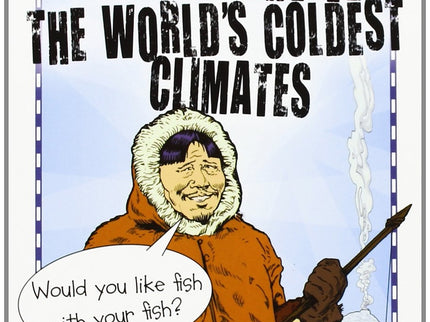 How To Survive The Worlds Coldest Climates