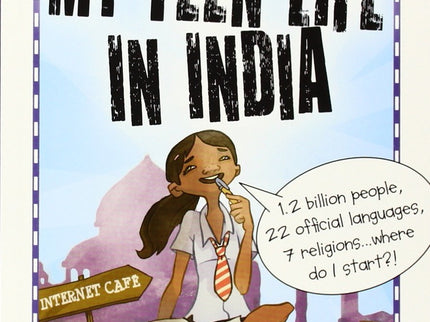 My Teen Life In India
