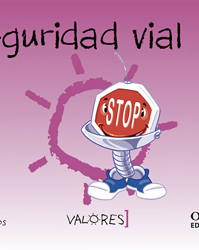 Educación En Valores 3 Años. Seguridad Vial