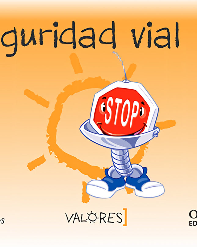 Educación En Valores 4 Años. Seguridad Vial
