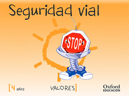 Educación En Valores 4 Años. Seguridad Vial