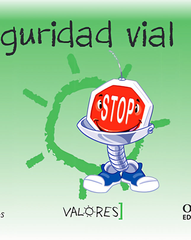 Educación En Valores 5 Años. Seguridad Vial