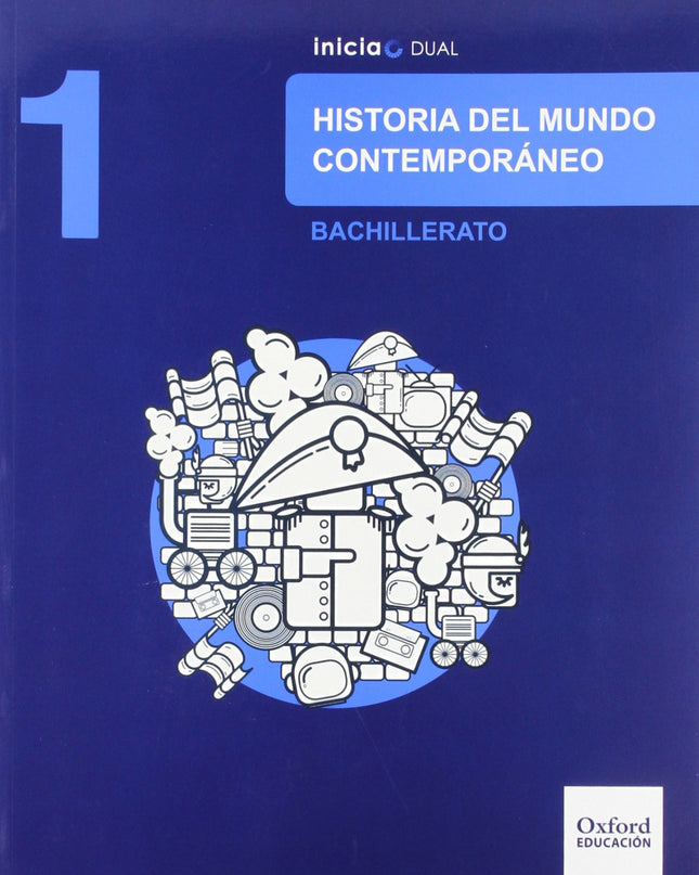 Historia Del Mundo Contemporáneo 1.º Bachillerato Inicia Dua