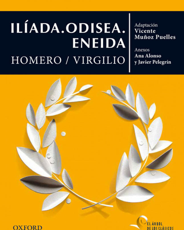 Iliada. Odisea. Eneida
