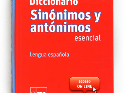 Diccionario Sinónimos Y Antónimos Esencial. Lengua Española