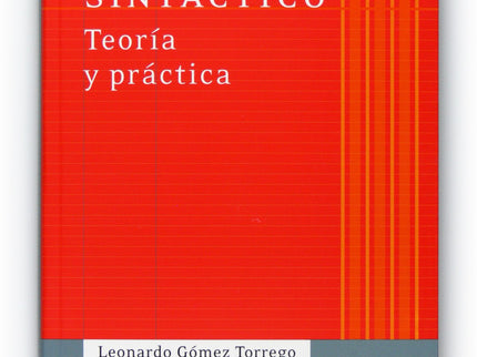 Análisis Sintáctico. Teoría Y Práctica