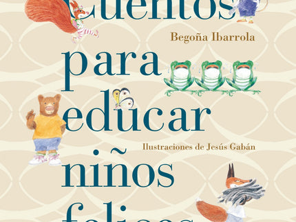 Cuentos Para Educar Niños Felices