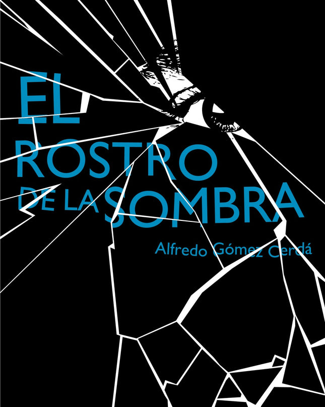 El Rostro De La Sombra