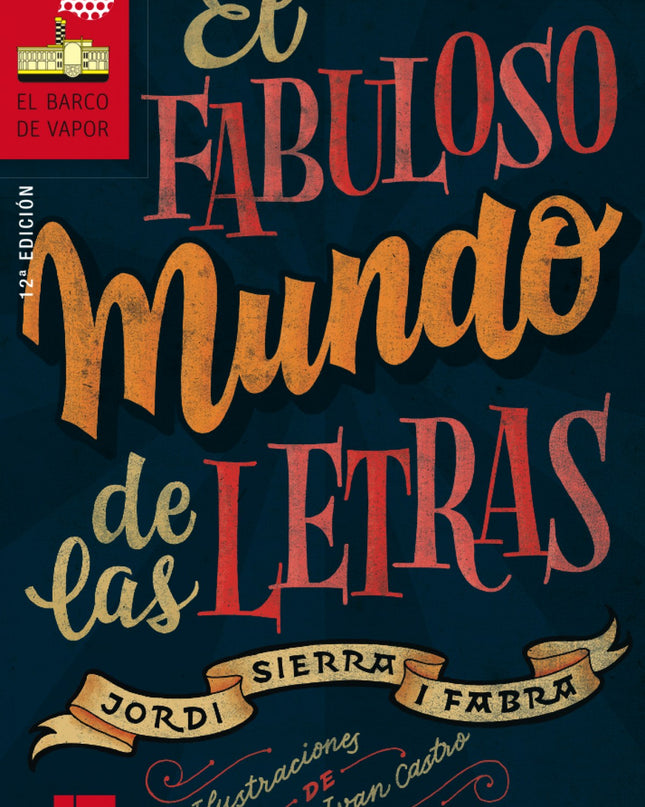 El Fabuloso Mundo De Las Letras