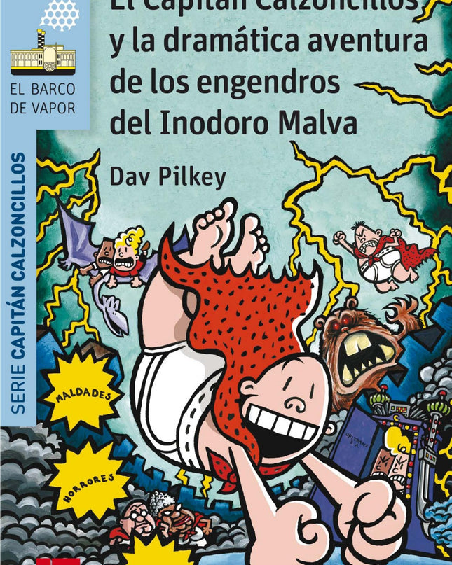 Y Dramatica Aventura Engendros.../Capitan Calzoncillos