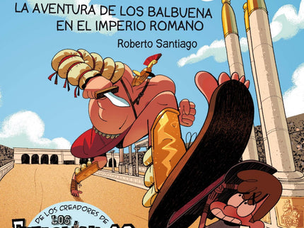 La Aventura De Los Balbuena En El Imperio