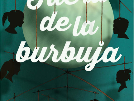 Fuera De La Burbuja
