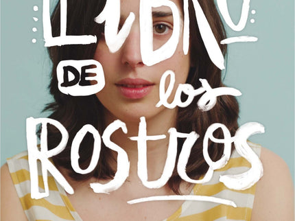 El Libro De Los Rostros