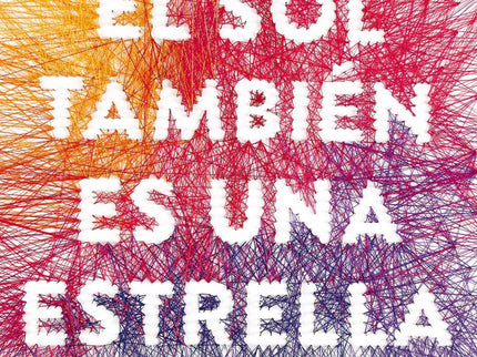 El Sol Tambien Es Una Estrella
