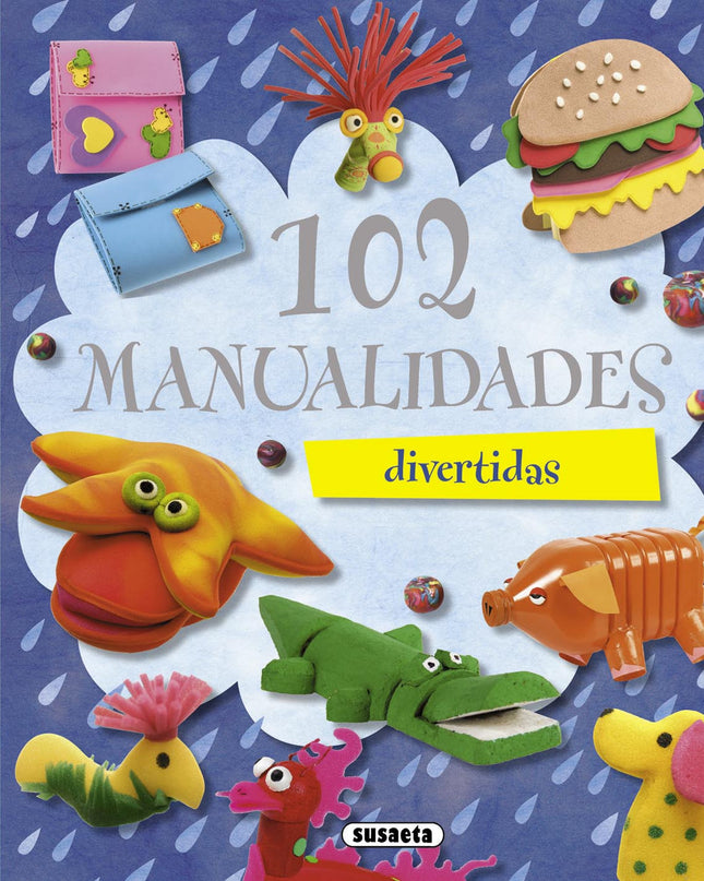 102 Manualidades (100 Manualidades)