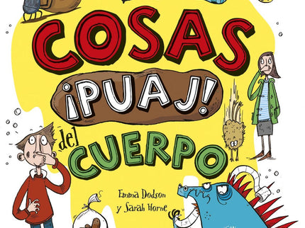 Las Cosas ¡puaj! Del Cuerpo