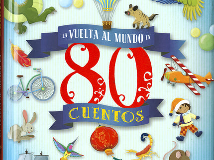 La Vuelta Al Mundo En 80 Cuentos