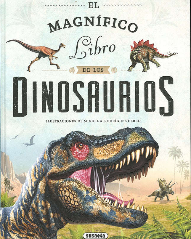 El Magnífico Libro De Los Dinosaurios