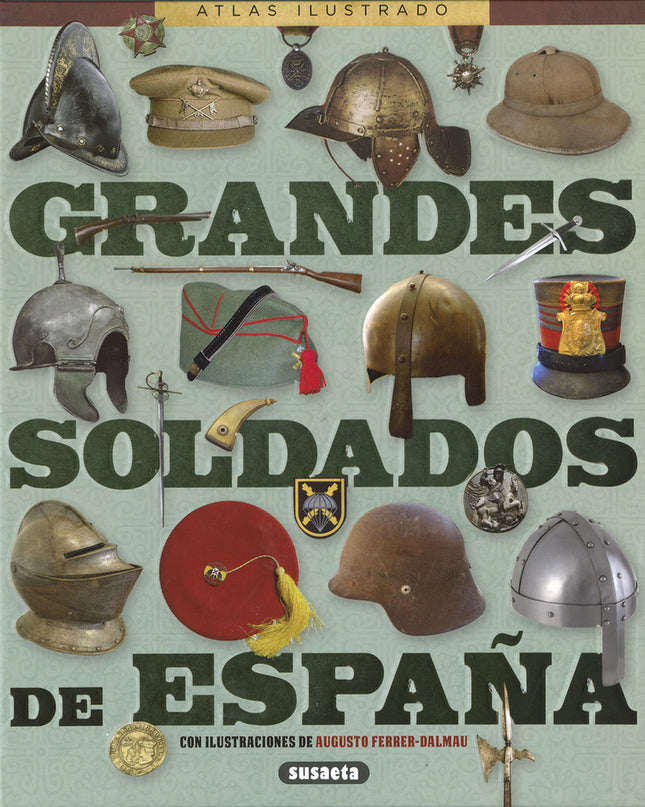 Grandes Soldados De España