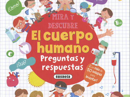 El Cuerpo Humano. Preguntas Y Respuestas