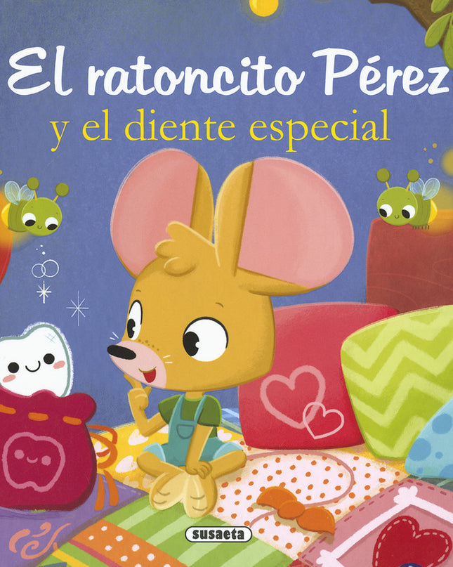 El Ratoncito Pérez Y El Diente Especial