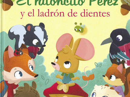 El Ratoncito Pérez Y El Ladrón De Dientes