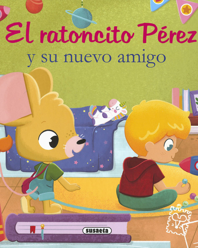 El Ratoncito Pérez Y Su Nuevo Amigo