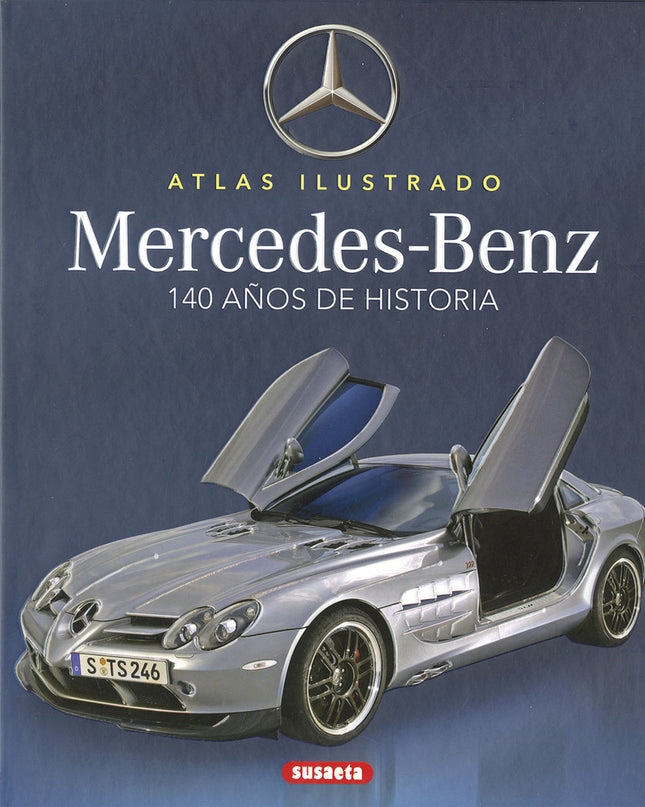 Mercedes-benz. 100 Años De Historia