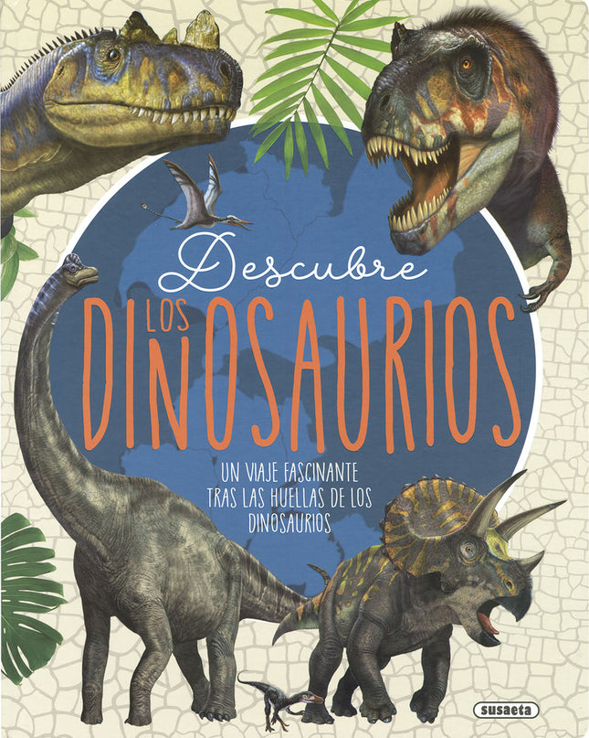 Descubre Los Dinosaurios