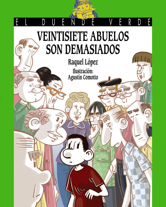 Veintisiete Abuelos Son Demasiados