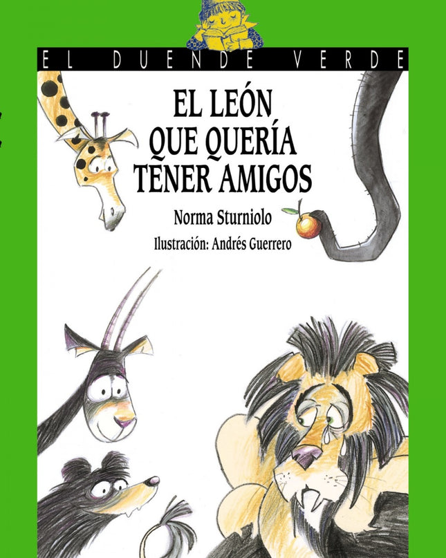 El León Que Quería Tener Amigos