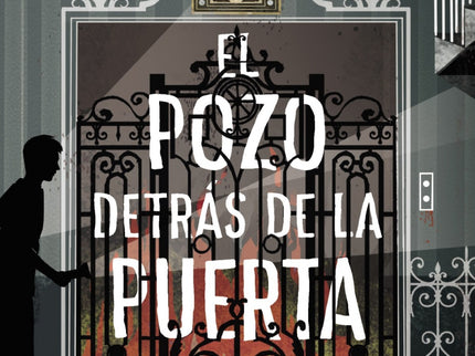 El Pozo Detrás De La Puerta