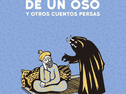 La Amistad De Un Oso Y Otros Cuentos Persas