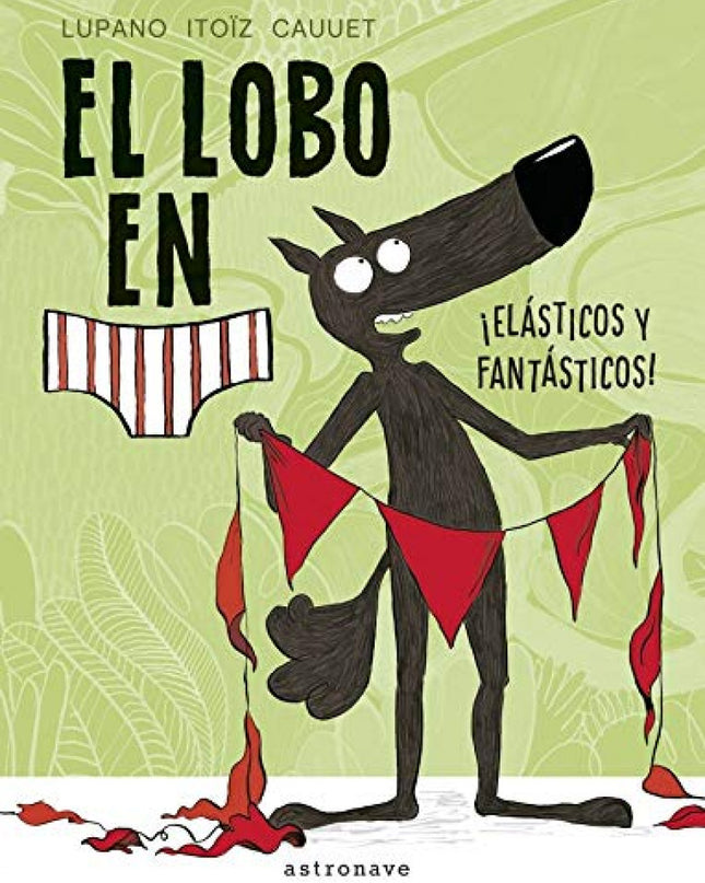 El Lobo En Calzoncillos