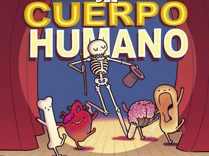 El Teatro Del Cuerpo Humano