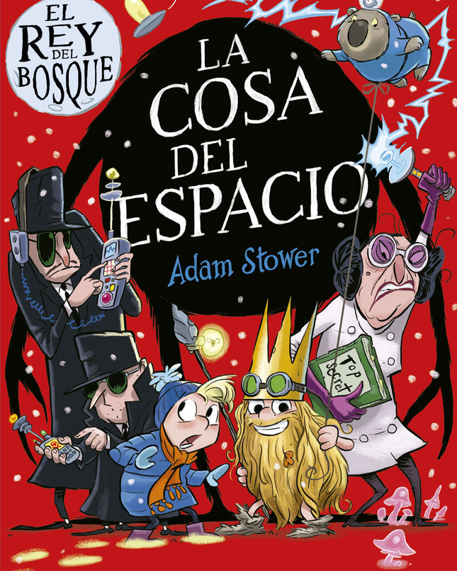 El Rey Del Bosque 3. La Cosa Del Espacio