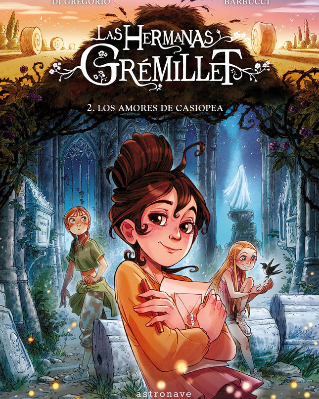 Las Hermanas Gremillet 2. Los Amores De Casiopea