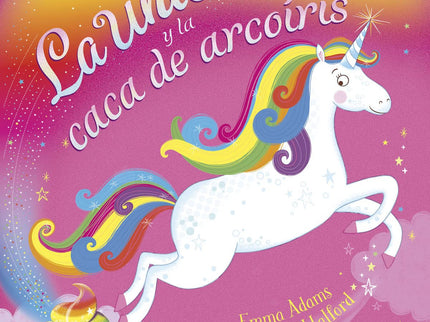 La Unicornio Y La Caca De Arcoíris