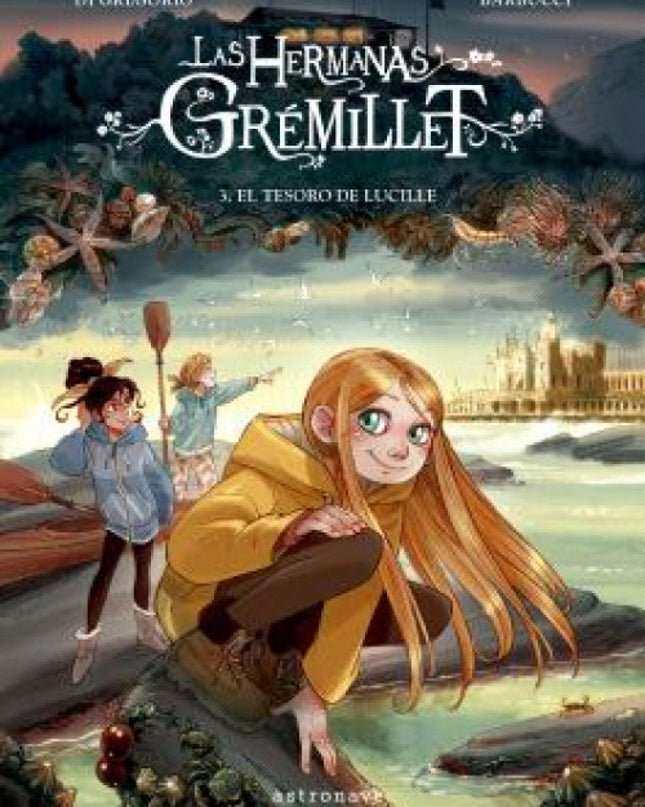 Las Hermanas Grémillet 3. El Tesoro De Lucille