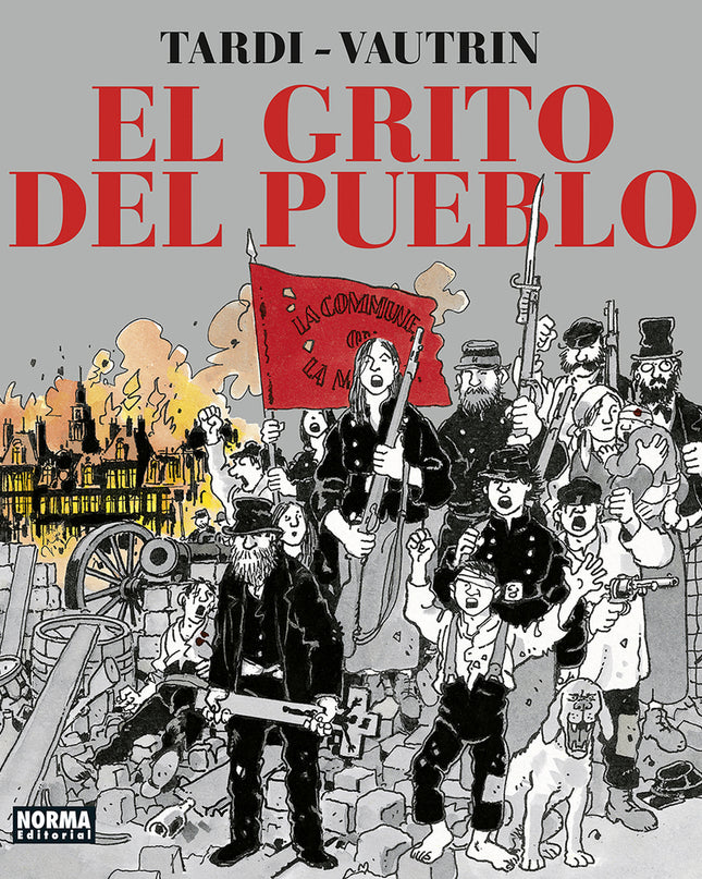 El Grito Del Pueblo. Nueva Edicion Integral