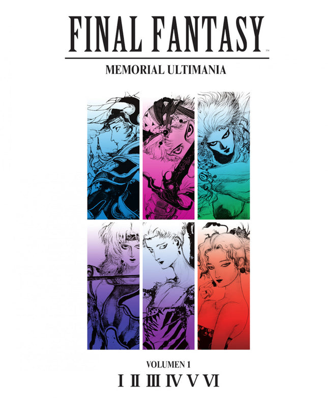 Final Fantasy: Memorial Ultimania Volumen 01. I-vi