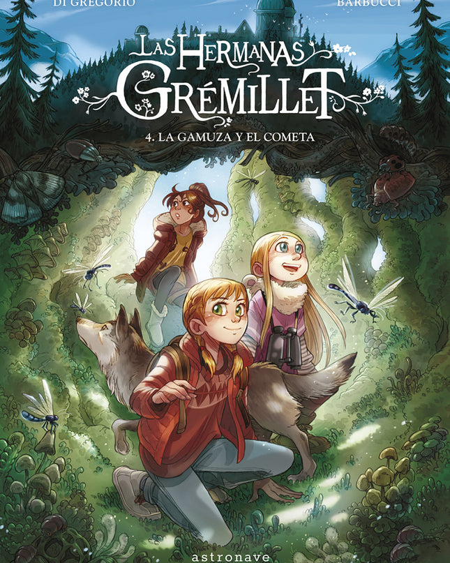 Las Hermanas Grémillet 4. La Gamuza Y El Cometa