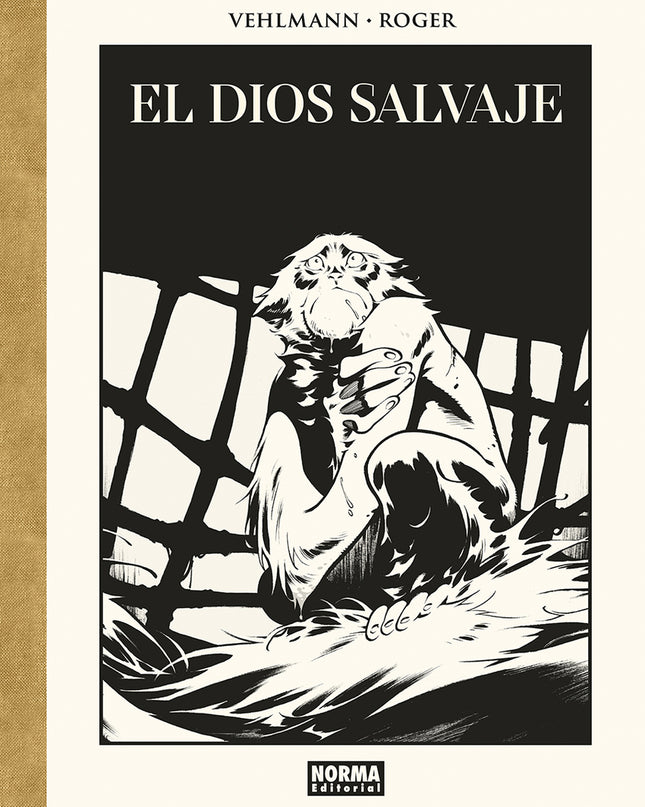 Dios Salvaje Edicion De Lujo En Blanco Y Negro