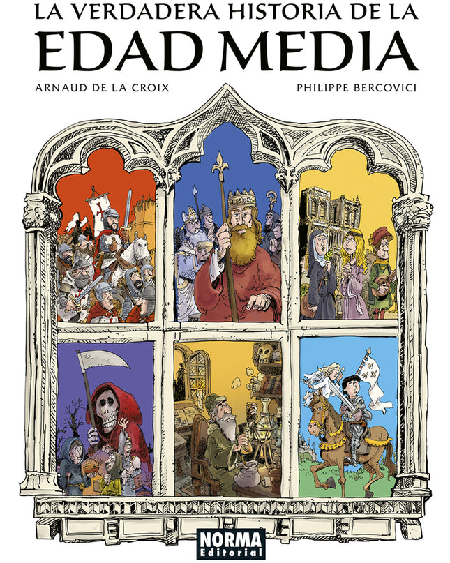 La Verdadera Historia De La Edad Media