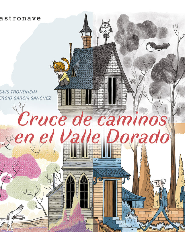Cruce De Caminos En El Valle Dorado