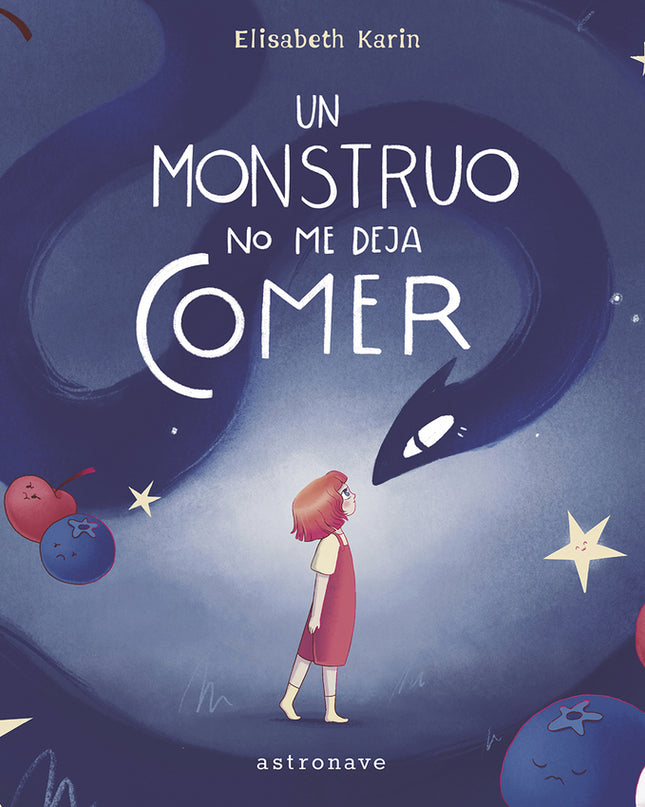 Un Monstruo No Me Deja Comer