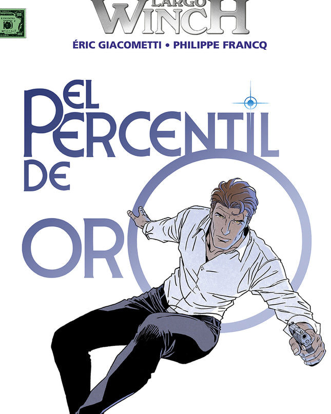 Largo Winch 24. El Percentil De Oro
