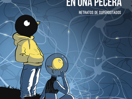 Como Un Pajaro En La Pecera. Retratos De Los Superdotados