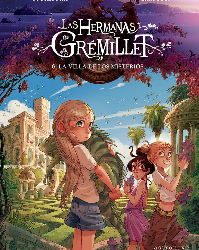 Las Hermanas Grémillet 6. La Villa De Los Misterios
