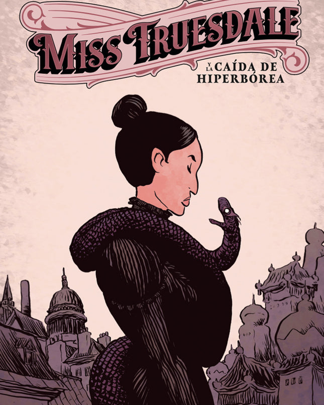 Miss Truesdale Y La Caida De Hiperborea